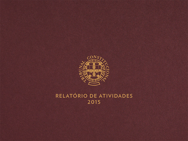 10 DE MARÇO 2016 | Relatório de Atividades do Tribunal Constitucional 2015
